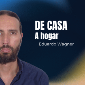 DE CASA A HOGAR