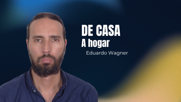 DE CASA A HOGAR